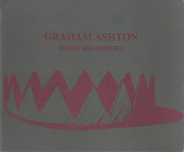 Ashton, Graham: Dumb Reminders