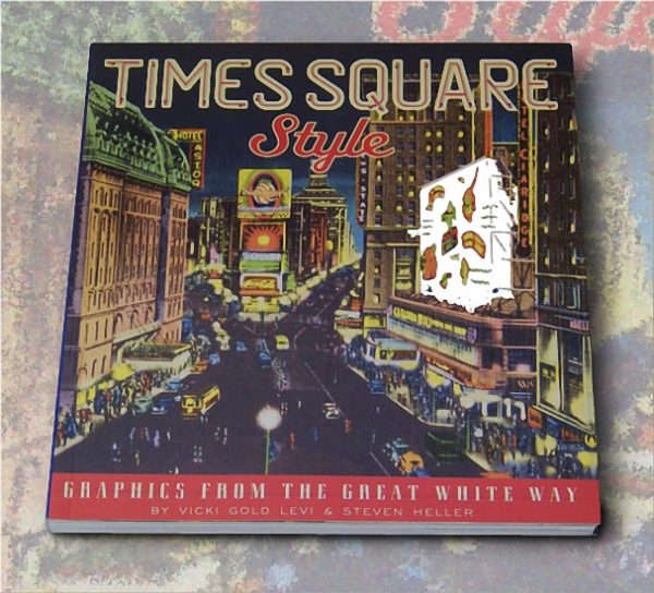 Levi, Vicky Gold & Heller, Steven: Times Square Style