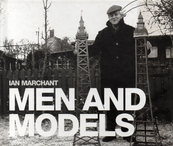 Marchant, Ian: Men and Models
