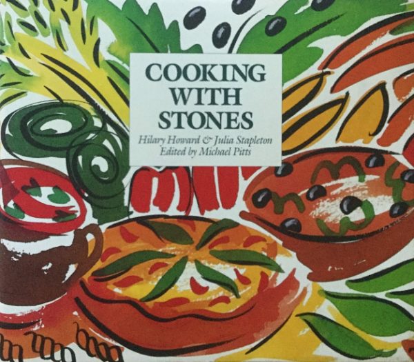 Howard, Hilary & Stapleton, Julia: Cooking with Stones