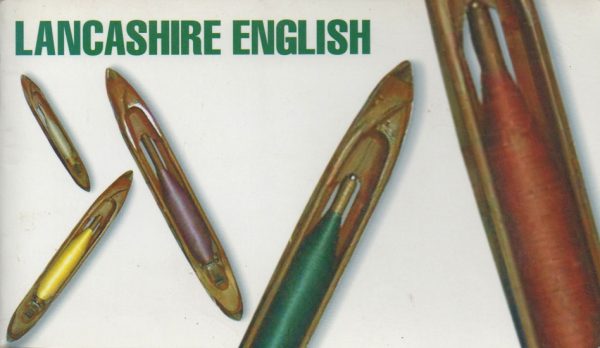 Holcroft: Lancashire English - a glossary of the Lankyshire dialect