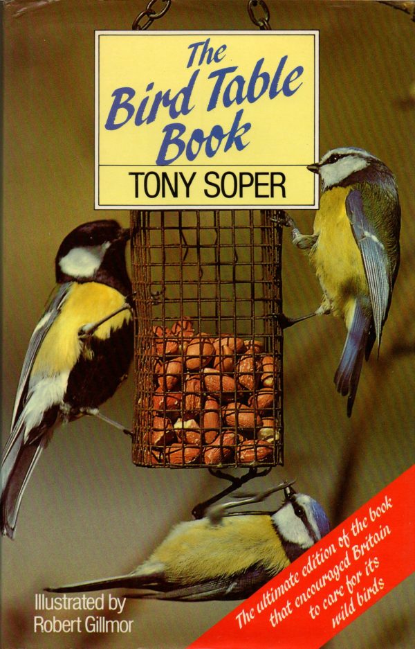Soper, Tony Ills Robert Gillmor: The Bird Table Book