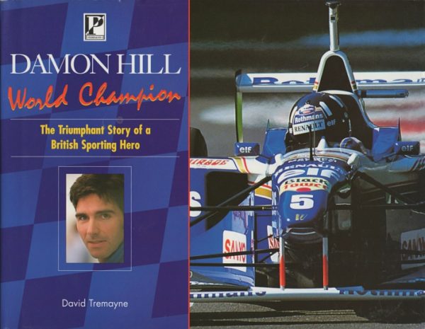 Tremayne, David: Damon Hill - World Champion