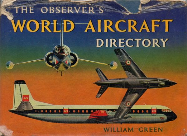 Green, William: The Observer's World Aircraft Directory