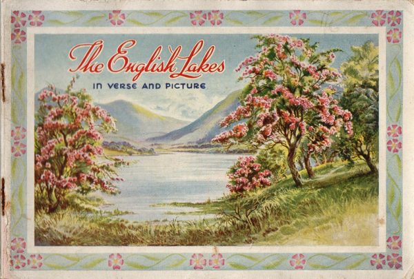 The English Lakes in Verse and Pictures