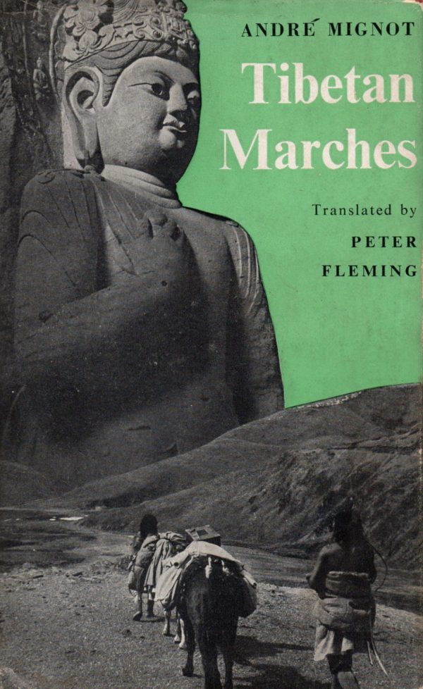 Mignot, Andre: The Tibetan Marches