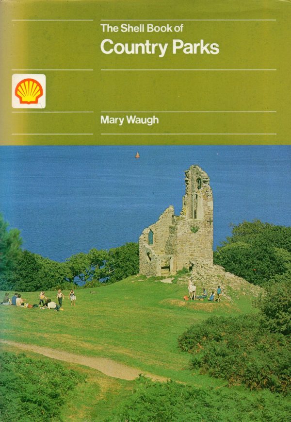 Waugh, Mary: The Shell Book of Country Parks