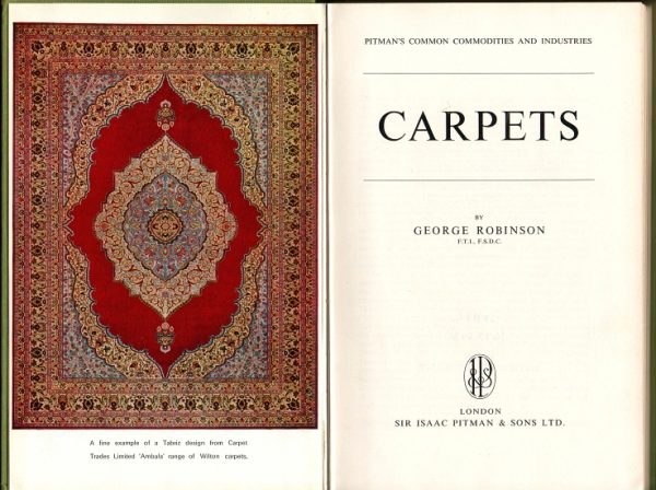 Robinson, George: Pitman's Common Commodities and Industries - Carpets