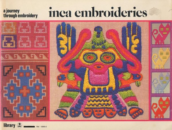 None given: A Journey Through Embroidery - Inca Embroideries