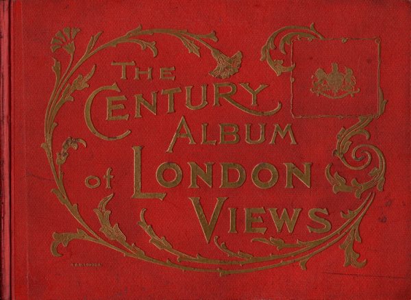 None given: The Century Photographic View Album - containing fifty four views & map of London