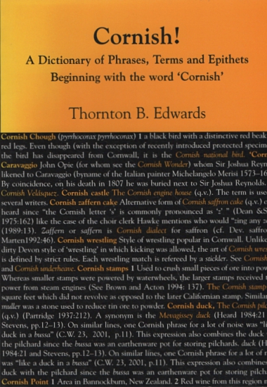 Edwards, Thornton B: Cornish! – a dictionary of phrases and epithets beginning with the word ‘Cornish’